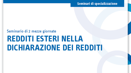 Immagine I redditi esteri nella dichiarazione dei redditi | Euroconference